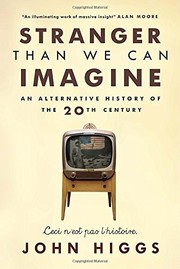 Cover of Stranger Than We Can Imagine by John Higgs
