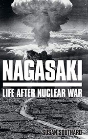 Front cover of Nagasaki by Susan Southard