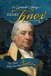 Cover of The Untold Story of Henry Knox by Danny Kravitz