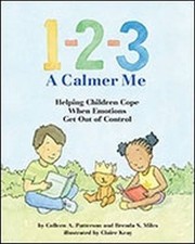 Front cover of 1-2-3 A Calmer Me by Colleen Patterson