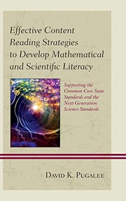 Front cover of Effective Content Reading Strategies to Develop Mathematical and Scientific Literacy by David K. Pugalee University of North Carolina  Charlotte