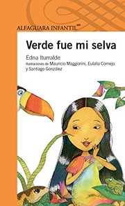 Front cover of Verde fue mi selva by Edna Iturralde