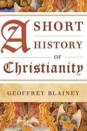 Cover of A short history of Christianity by Geoffrey Blainey