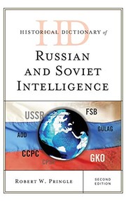 Front cover of Historical Dictionary of Russian and Soviet Intelligence by Robert W. Pringle