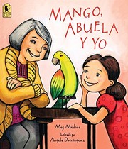Front cover of Mango, Abuela y yo by Meg Medina