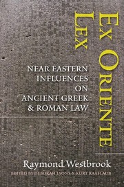 Cover of Ex Oriente Lex by Raymond Westbrook