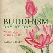Front cover of Buddhism Day by Day by Daisaku Ikéda