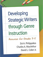 Front cover of Developing Strategic Writers through Genre Instruction by Zoi A. Philippakos