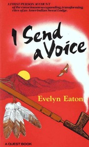 Front cover of I Send a Voice by Evelyn Eaton