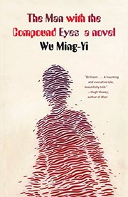 Front cover of The Man with the Compound Eyes by Wu Ming-Yi