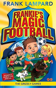 Front cover of The Grizzly Games by Frank Lampard