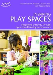 Cover of Inspiring Play Spaces by Susie Rosback
