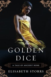 Front cover of The Golden Dice by Elisabeth Storrs