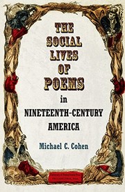 Front cover of The Social Lives of Poems in Nineteenth-Century America by Michael C. Cohen