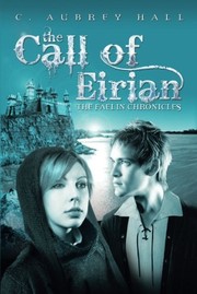 Front cover of The call of Eirian by C. Aubrey Hall