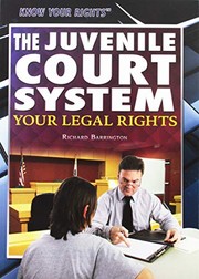 Front cover of The Juvenile Court System by Richard Barrington