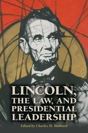 Cover of Lincoln, the Law, and Presidential Leadership by Jason R. Jividen