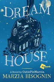 Front cover of Dream House by Marzia Bisognin