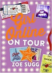 Cover of Girl Online:  On Tour by Zoe Sugg