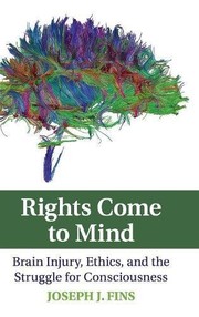 Front cover of Rights Come to Mind by Joseph J. Fins