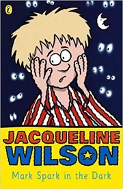 Front cover of Mark Spark in the dark by Jacqueline Wilson