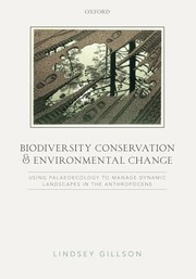 Front cover of Biodiversity Conservation and Environmental Change by Lindsey Gillson