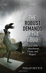 Front cover of The Robust Demands of the Good by Philip Pettit