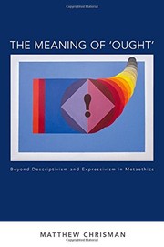 Front cover of The Meaning of 'Ought' by Matthew Chrisman
