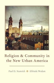Front cover of Religion and Community in the New Urban America by Paul D. Numrich