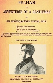 Cover of Pelham by Edward Bulwer Lytton, Baron Lytton