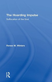 Cover of The Hoarding Impulse by Renee M. Winters