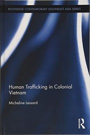 Front cover of Human Trafficking in Colonial Vietnam by Micheline Lessard