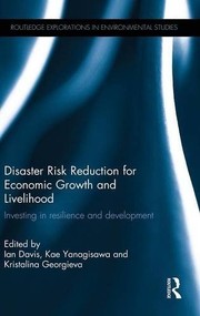 Front cover of Disaster Risk Reduction for Economic Growth and Livelihood by Ian Davis