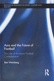 Front cover of Asia and the Future of Football by Ben Weinberg
