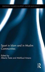 Front cover of Sport in Islam and in Muslim Communities by Alberto Testa
