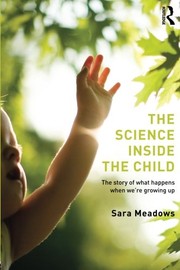 Cover of The Science inside the Child by Sara Meadows