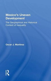 Cover of Mexico's Uneven Development by Oscar J. Martinez