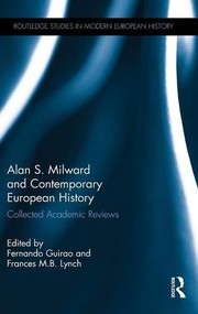Front cover of Alan S. Milward and Contemporary European History by Frances M. B. Lynch