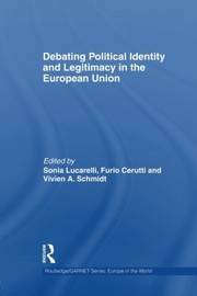Cover of Debating Political Identity and Legitimacy in the European Union by Sonia Lucarelli