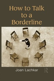 Front cover of How to talk to a borderline by Joan Lachkar