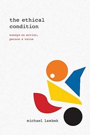 Cover of The Ethical Condition by Michael Lambek