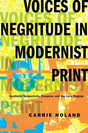 Front cover of Voices of Negritude in Modernist Print by Carrie Noland