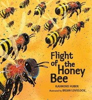 Front cover of Flight of the Honey Bee by Mike Moore