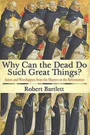 Cover of Why Can the Dead Do Such Great Things? by Robert Bartlett