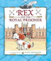 Cover of Rex and the Royal Prisoner by Kate Sheppard