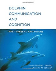 Front cover of Dolphin Communication and Cognition by Denise L. Herzing