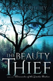 Front cover of The Beauty Thief by Rachael Ritchey