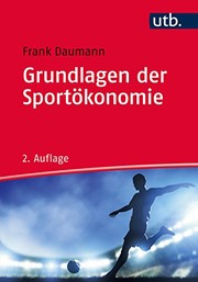Front cover of Grundlagen der Sportökonomie by Frank Daumann