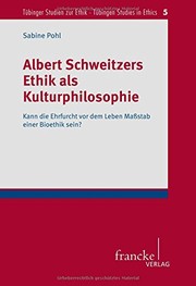 Front cover of Albert Schweitzers Ethik als Kulturphilosophie by Sabine Pohl