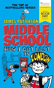 Front cover of How I Got Lost in London by James Patterson